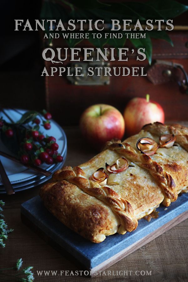 Fantastic Beasts and Where to Find Them: Queenie's Apple Strudel