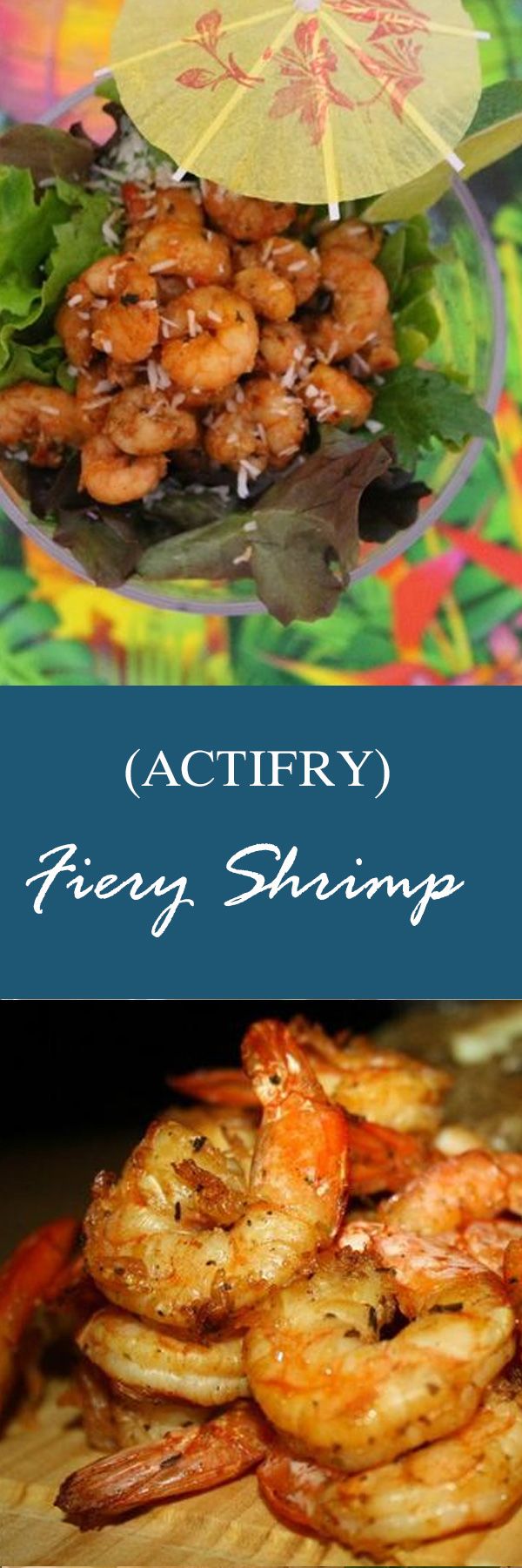 Fiery Shrimp (Actifry