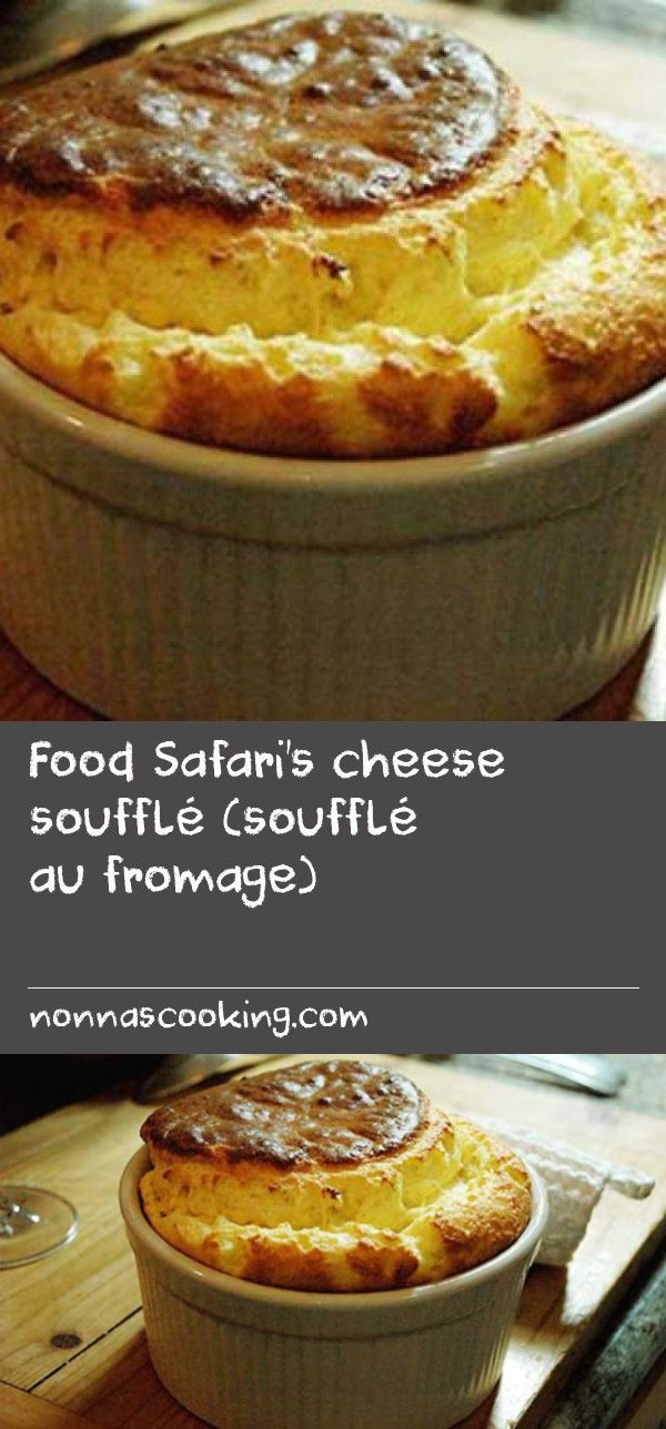 Food Safari's cheese soufflé (soufflé au fromage