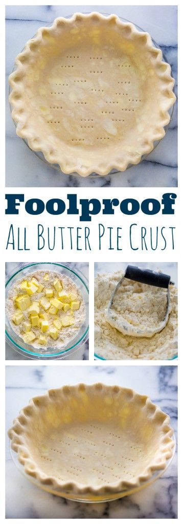 Foolproof All Butter Pie Crust