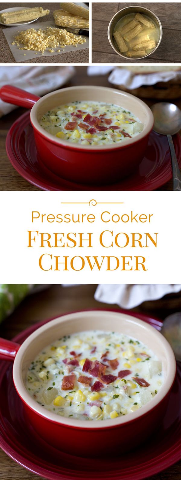 Fresh Corn Chowder in the Pressure Cooker