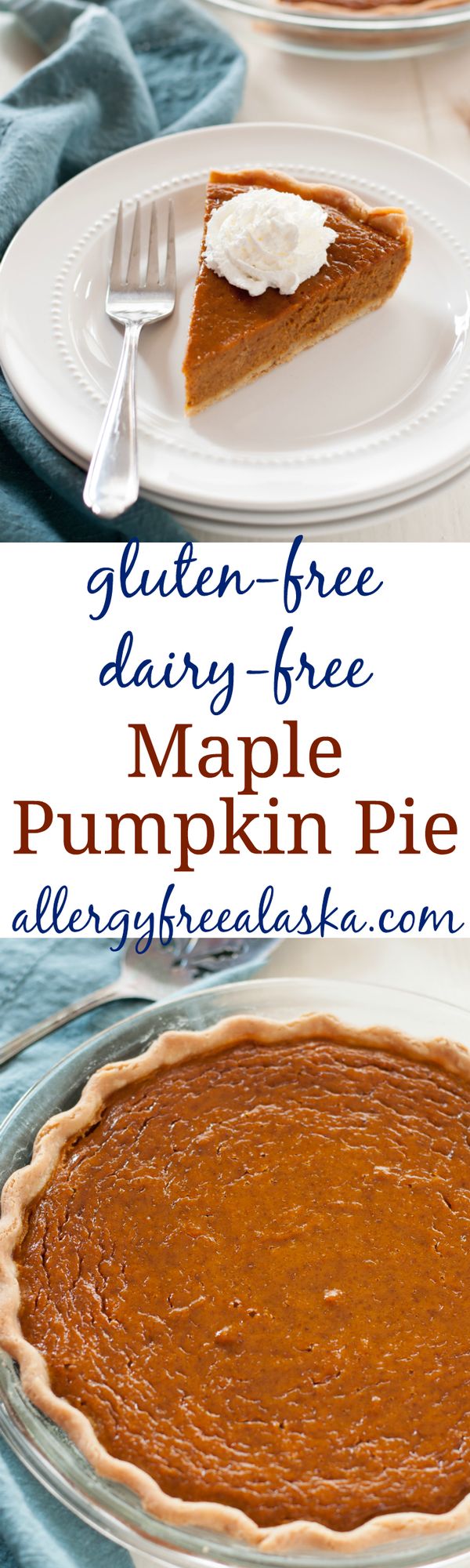 Gluten & Dairy Free Maple Pumpkin Pie