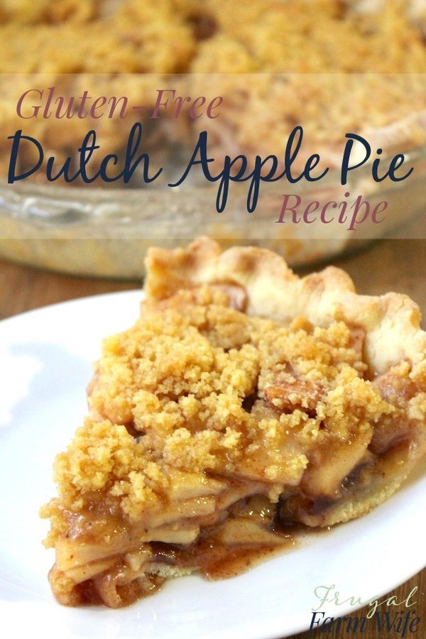 Gluten-Free Dutch Apple Pie