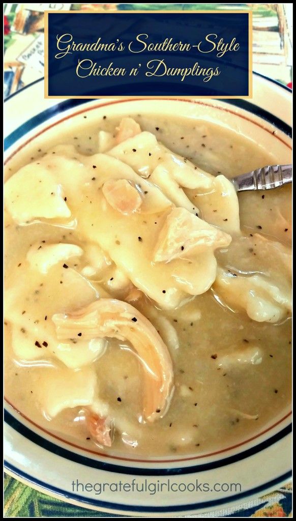 Grandma's Southern-Style Chicken n' Dumplings