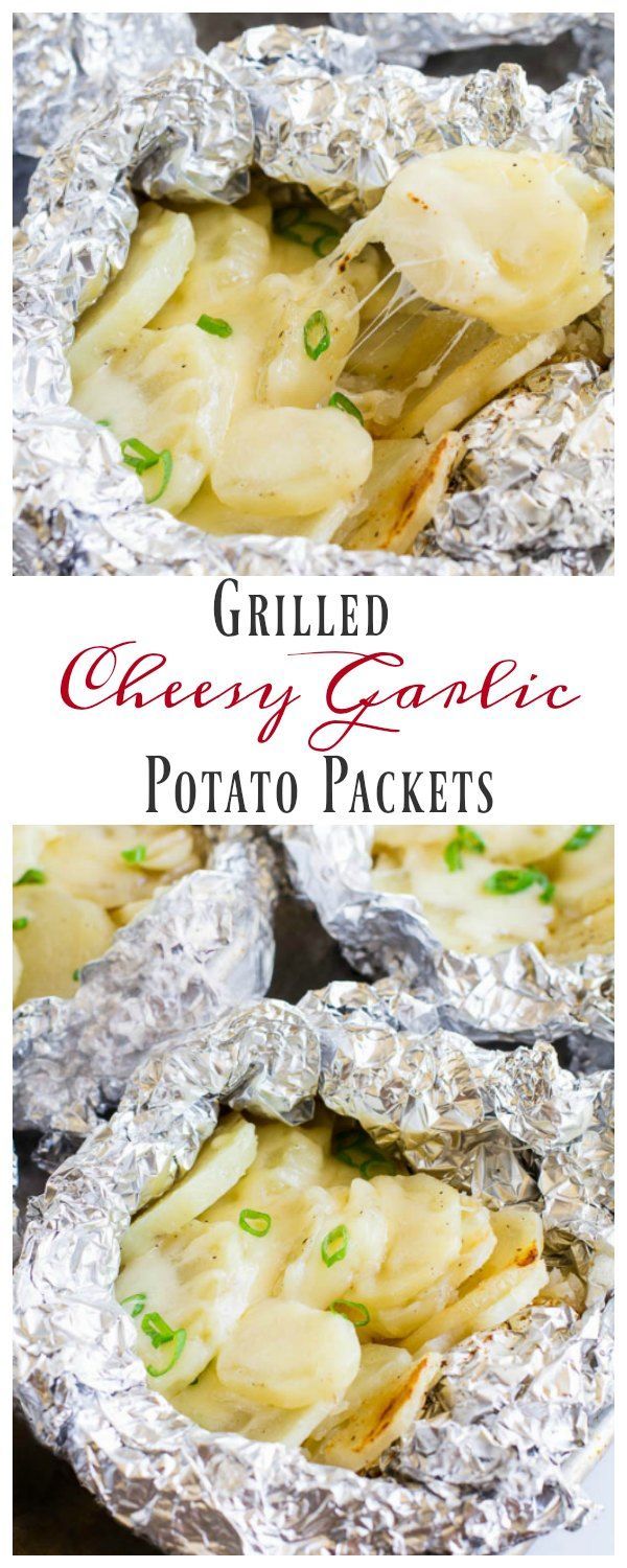 Grilled Cheesy Garlic Potato Packets