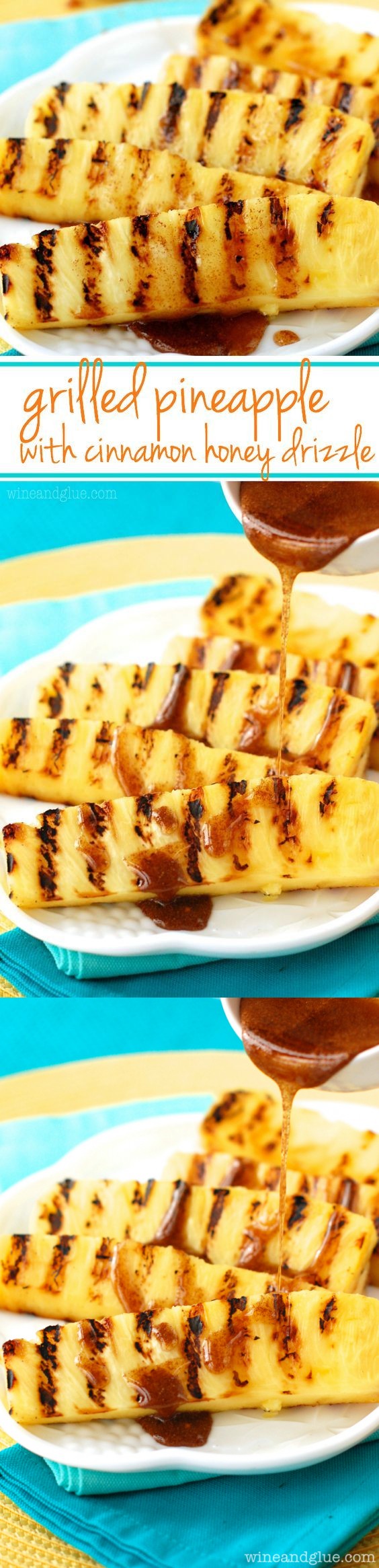 Grilled Pinapple with Cinnamon Honey Drizzle