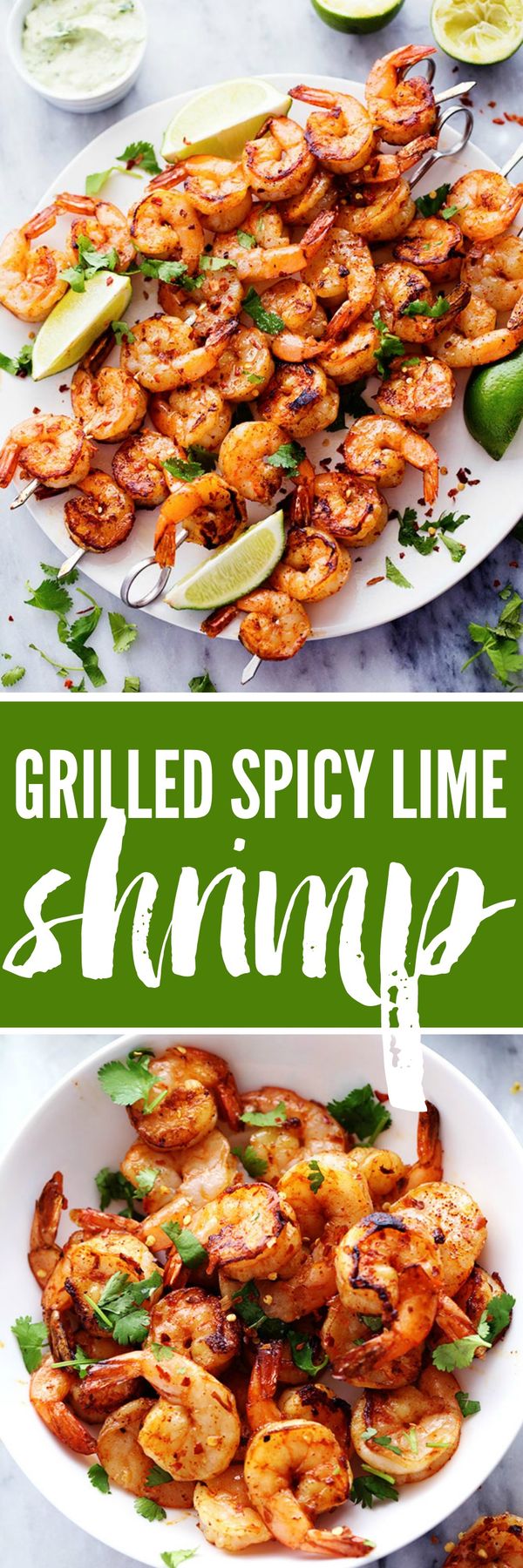 Grilled Spicy Lime Shrimp with Creamy Avocado Cilantro Sauce