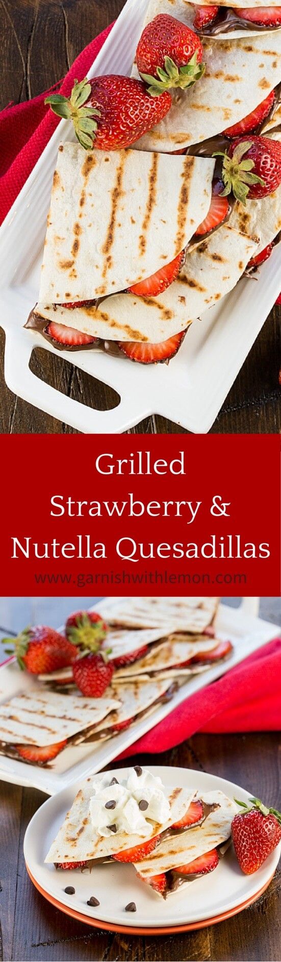 Grilled Strawberry Nutella Quesadillas