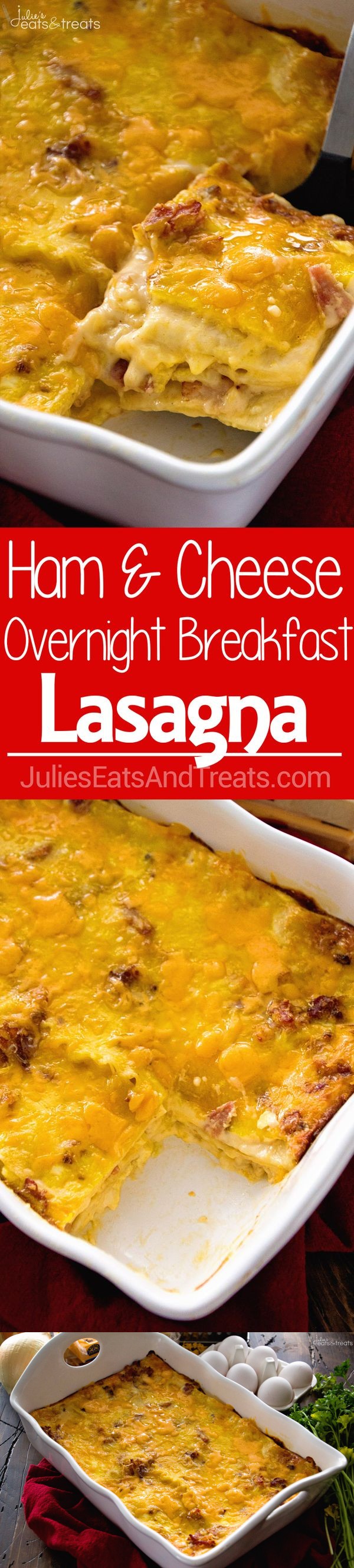 Ham & Cheese Overnight Breakfast Lasagna