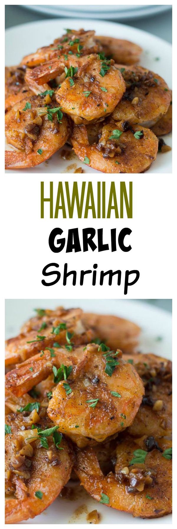 Hawaiian Garlic Shrimp