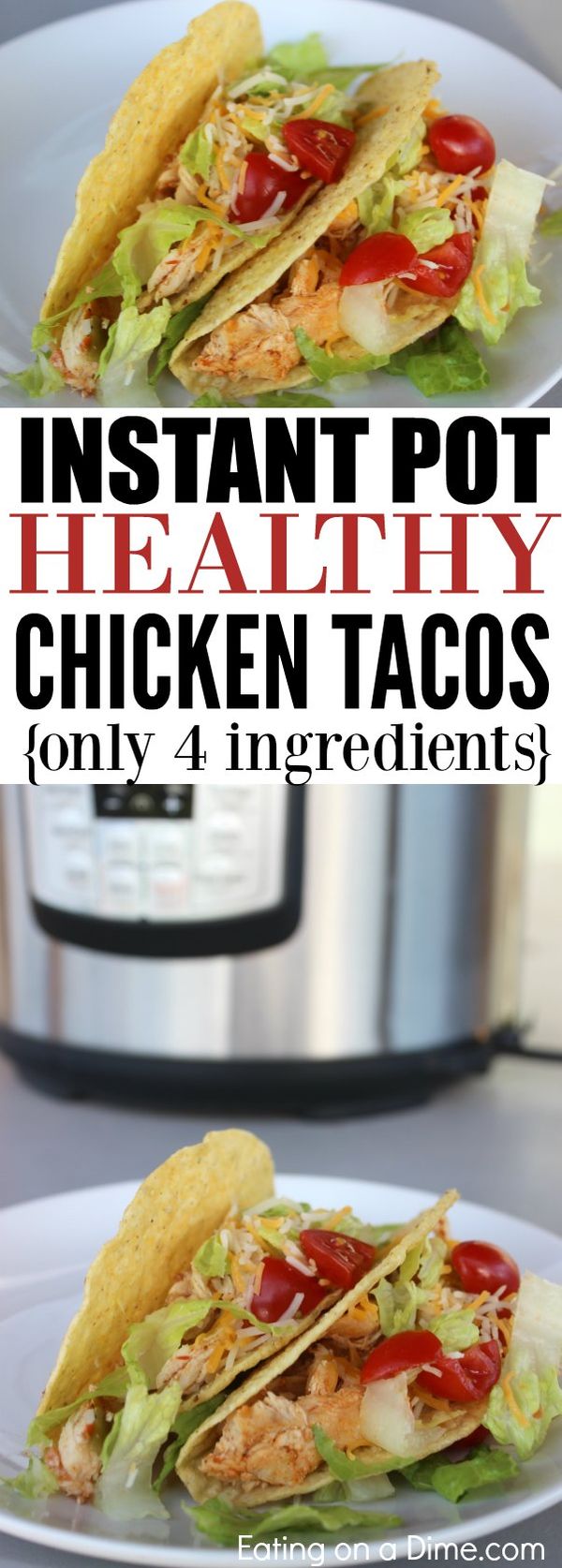 Healthy Chicken Tacos Pressure Cooker