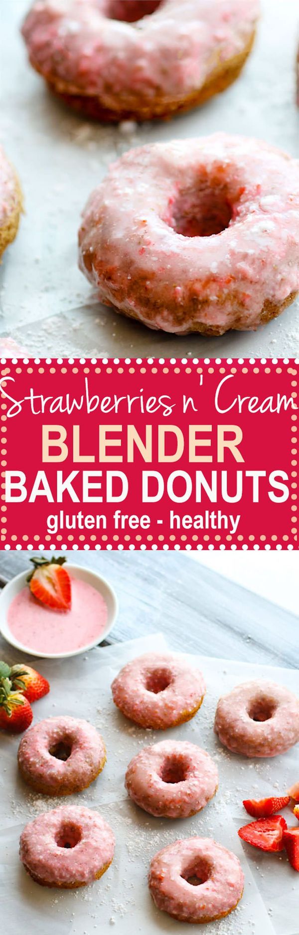 Healthy Strawberries n’ Cream Baked Donuts (Gluten Free