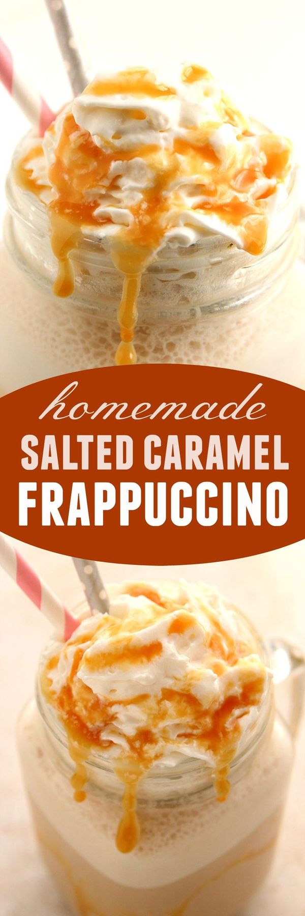 Homemade Salted Caramel Frappuccino