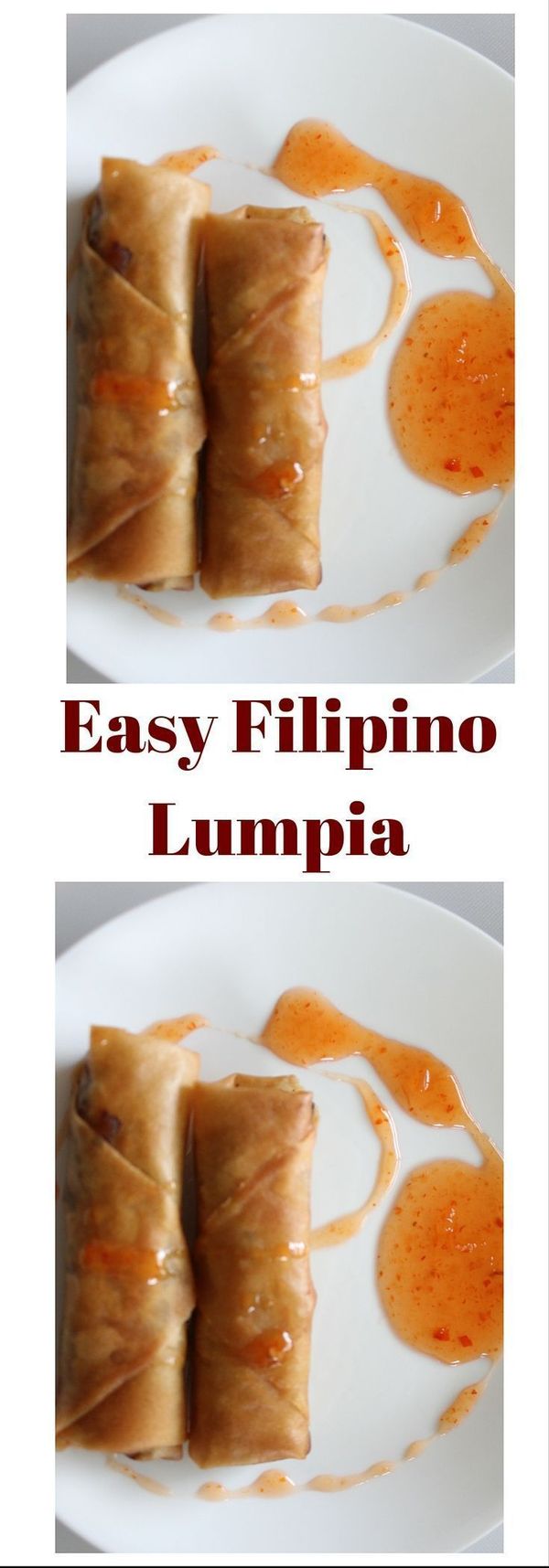 How To Make Filipino Lumpia