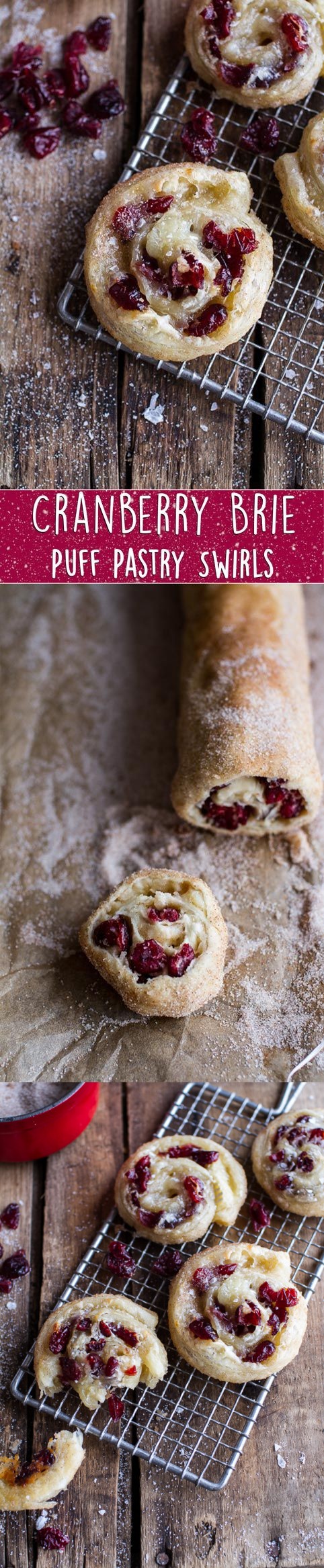 (Idiot Proof 5-Ingredient Cranberry + Brie Cinnamon Sugar Puff Pastry Swirls