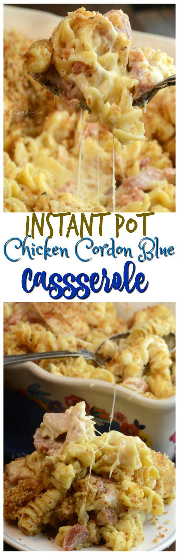 Instant Pot Chicken Cordon Blue Casserole