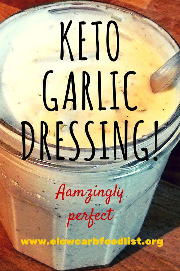 Keto (LCHF / Low Carb Diet Garlic Salad Dressing