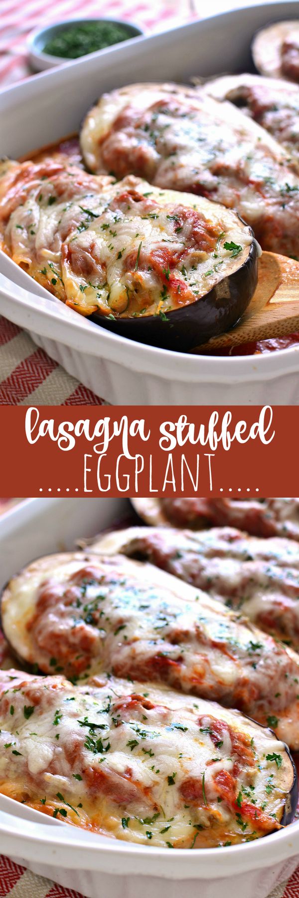 Lasagna Stuffed Eggplant