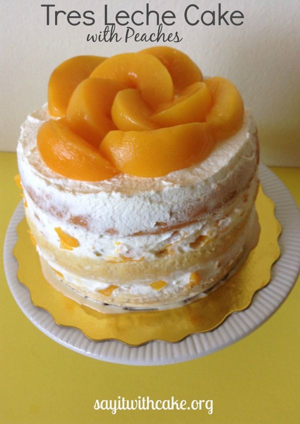 Layered Tres Leches Cake with Peaches