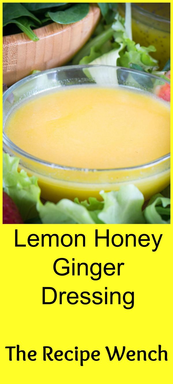 Lemon Honey Ginger Dressing