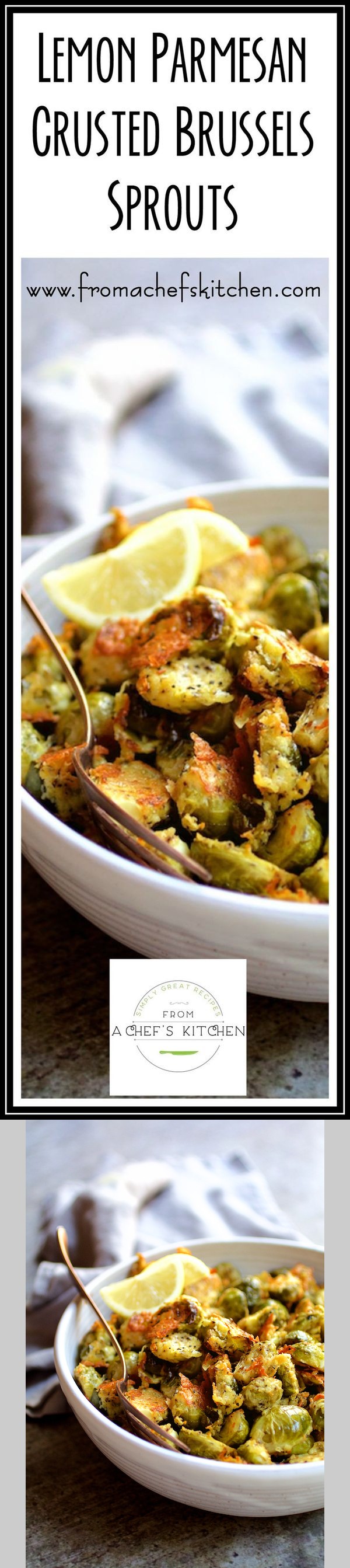 Lemon Parmesan Crusted Brussels Sprouts