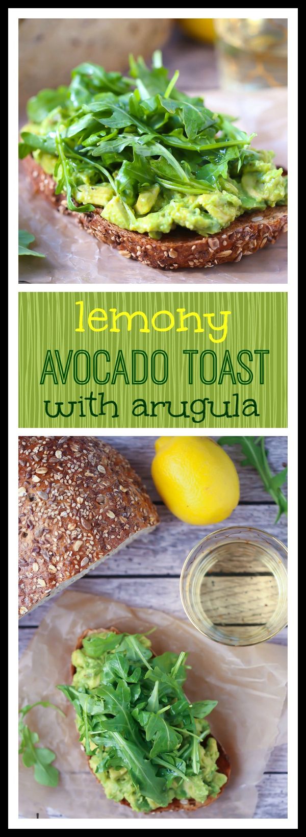 Lemony Avocado Toast with Arugula