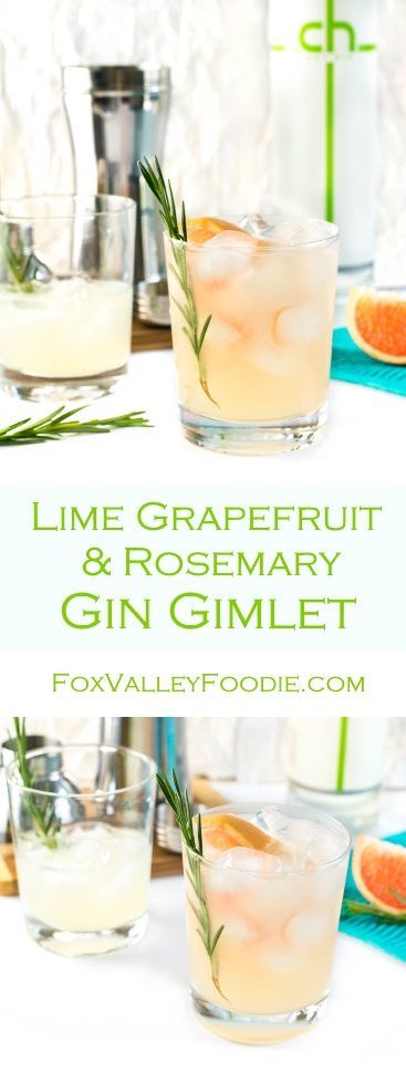 Lime Grapefruit and Rosemary Gin Gimlet