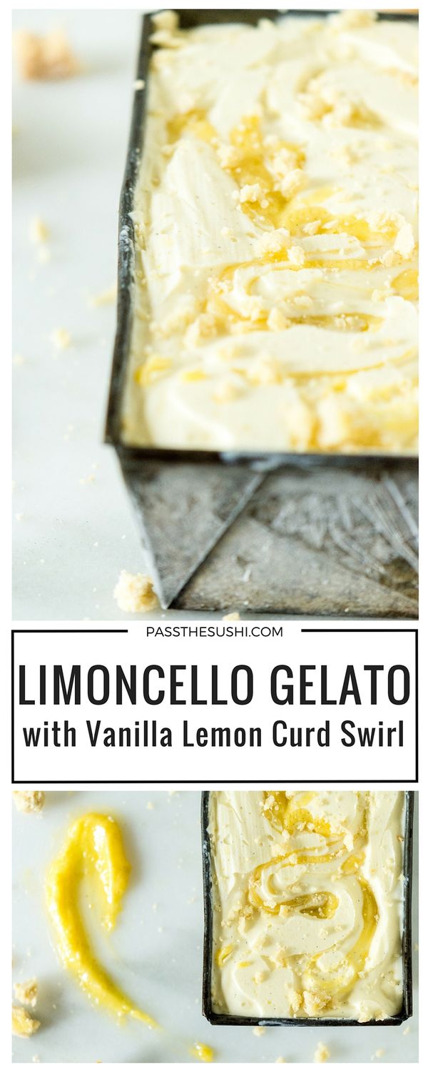 Limoncello Gelato with Vanilla Lemon Curd Swirl