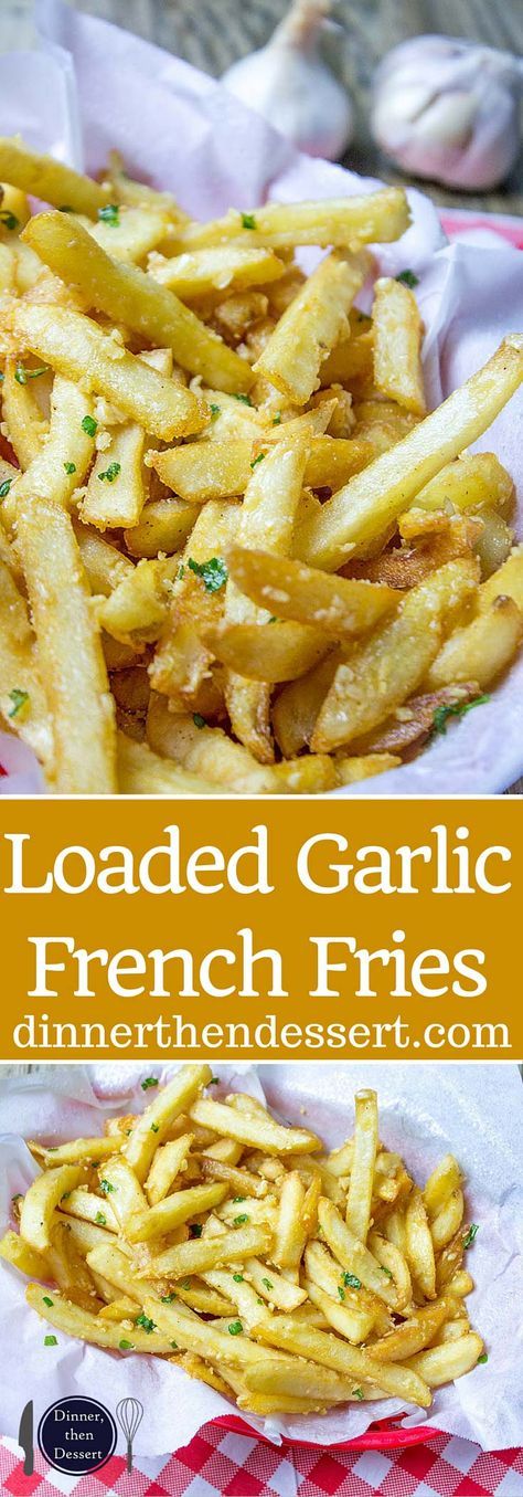 Loaded Garlic French Fries