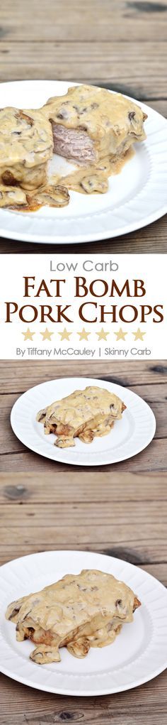 Low Carb Fat Bomb Pork Chops