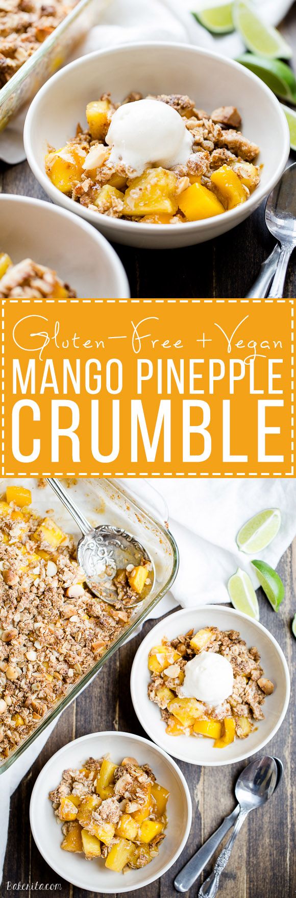 Mango Pineapple Crumble (Gluten Free + Vegan