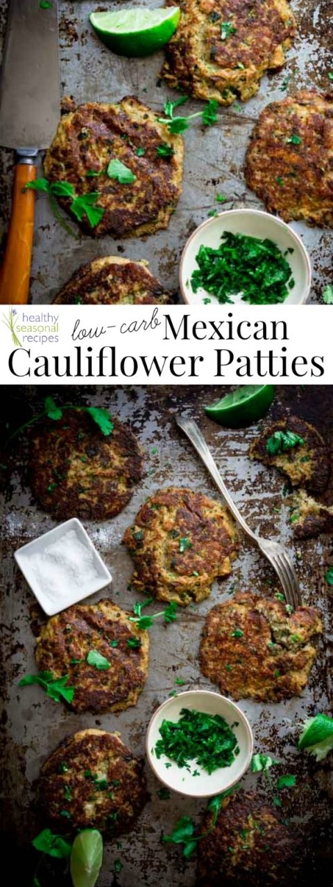 Mexican Cauliflower Patties ~ low-carb, gluten-free and vegetarian