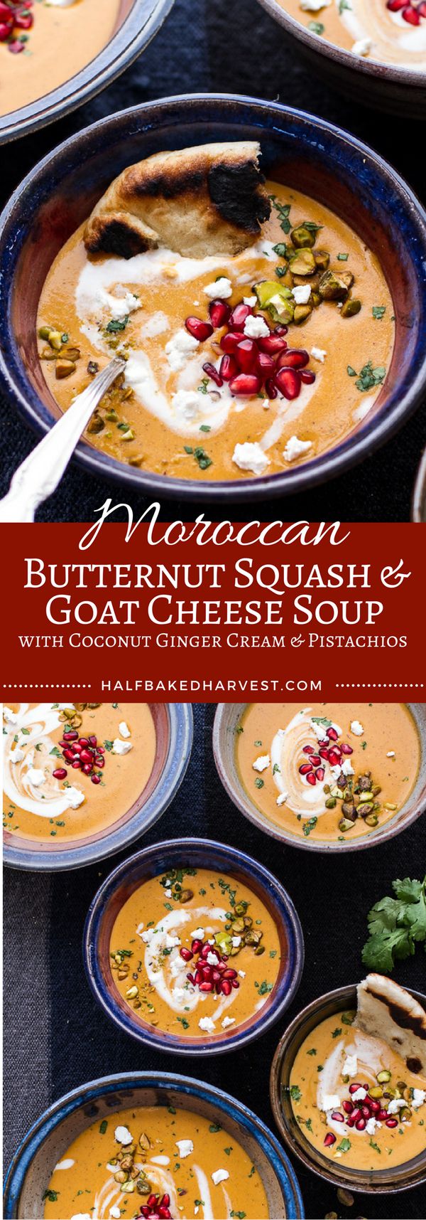 Moroccan Butternut Squash and Goat Cheese Soup w/Coconut Ginger Cream + Pistachios