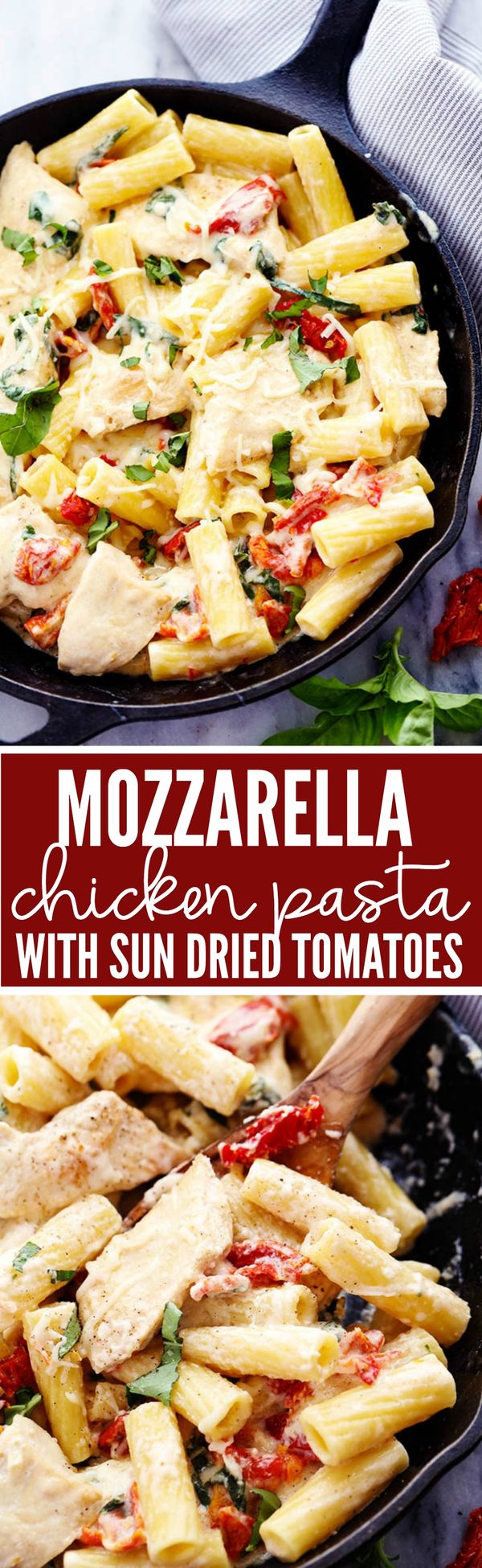 Mozzarella Chicken Pasta with Sun Dried Tomatoes