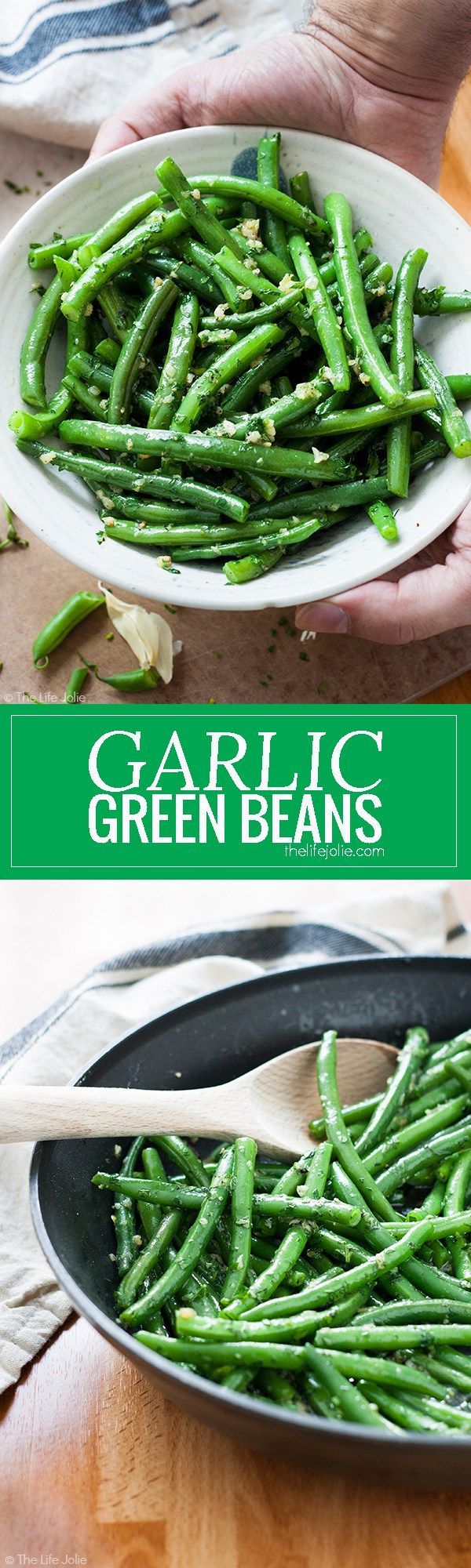 Nanou’s Garlic Green Beans