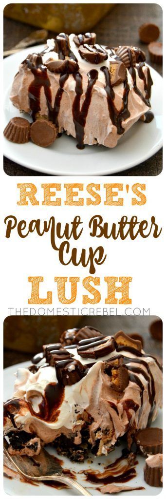 No Bake Reese's Peanut Butter Lush