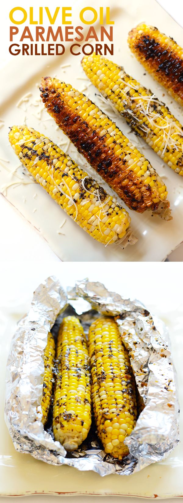 Olive Oil Parmesan Grilled Corn