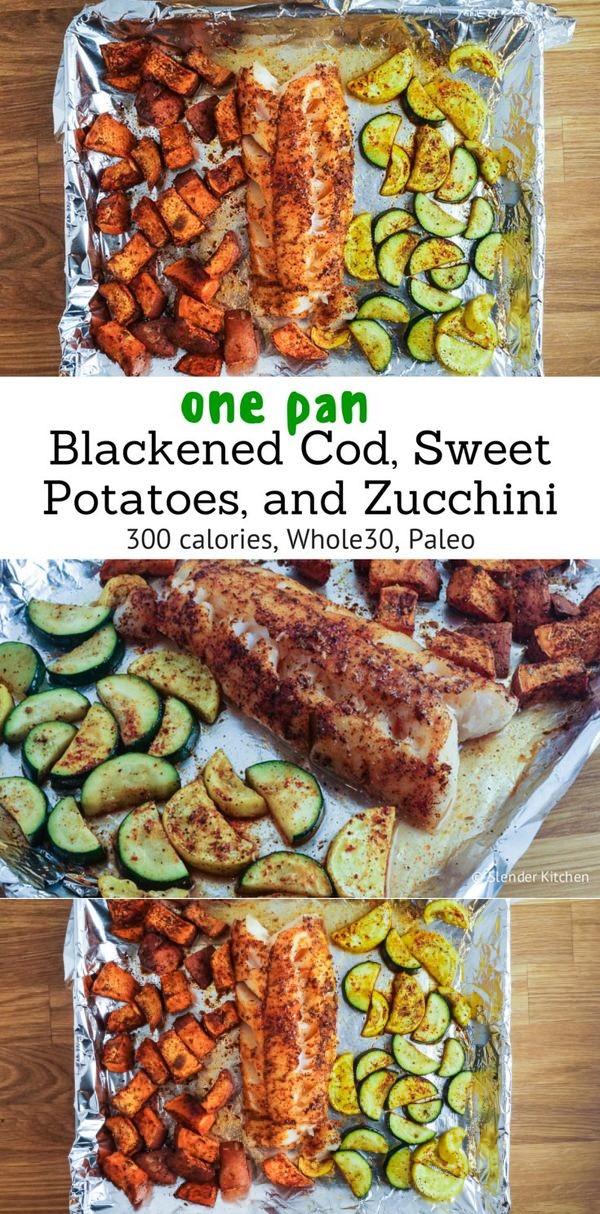 One Pan Blackened Cod, Sweet Potatoes, and Zucchini