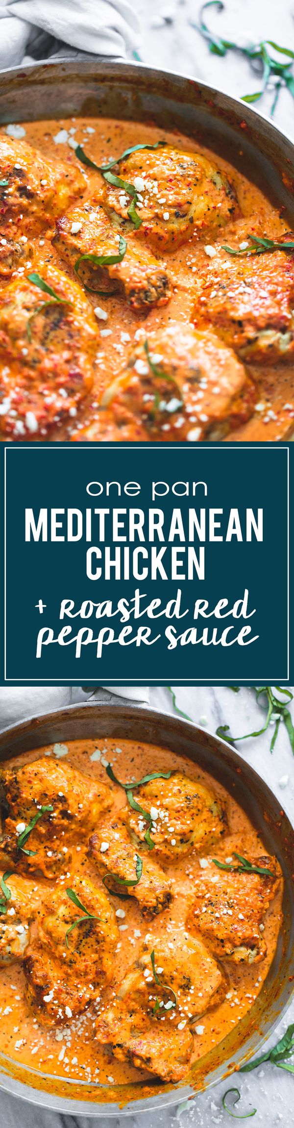 One Pan Mediterranean Chicken with Roasted Red Pepper Sauce