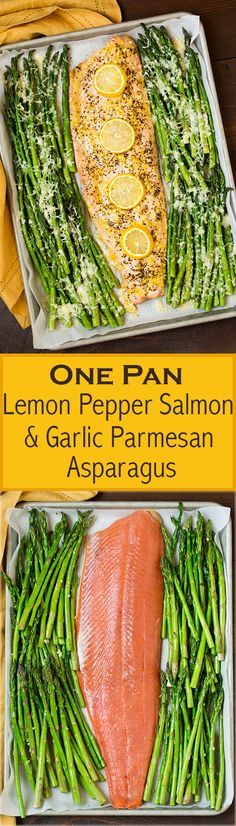 One Pan Roasted Lemon Pepper Salmon and Garlic Parmesan Asparagus