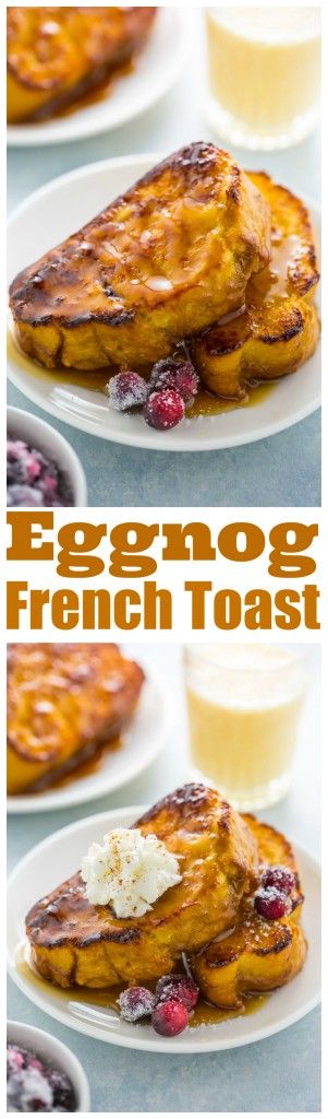 Overnight Eggnog French Toast