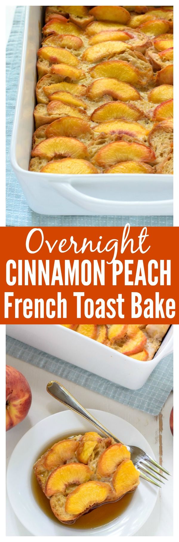 Overnight Peach French Toast