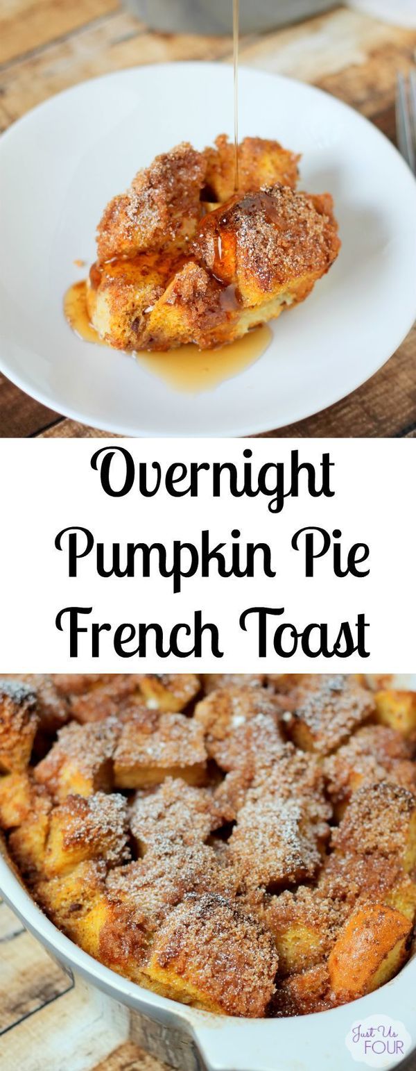 Overnight Pumpkin Pie French Toast