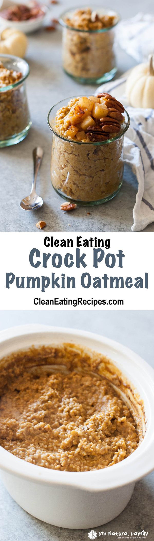 Overnight Pumpkin Spice Clean Eating Crock Pot Oatmeal