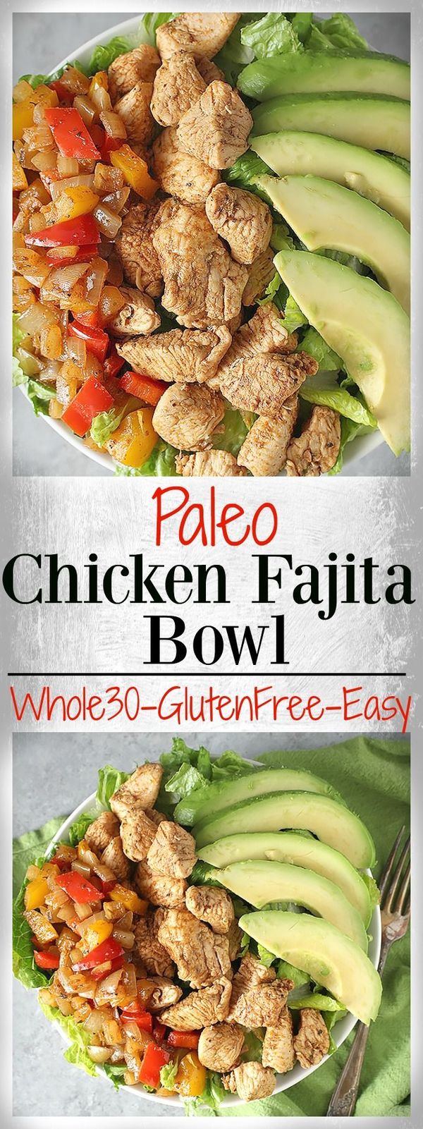 Paleo Chicken Fajita Bowl