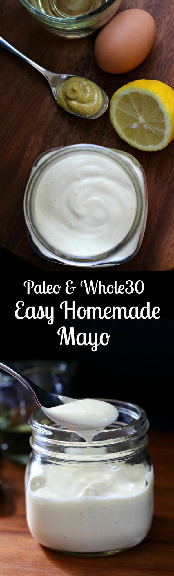 Paleo Whole30 Easy Homemade Mayo