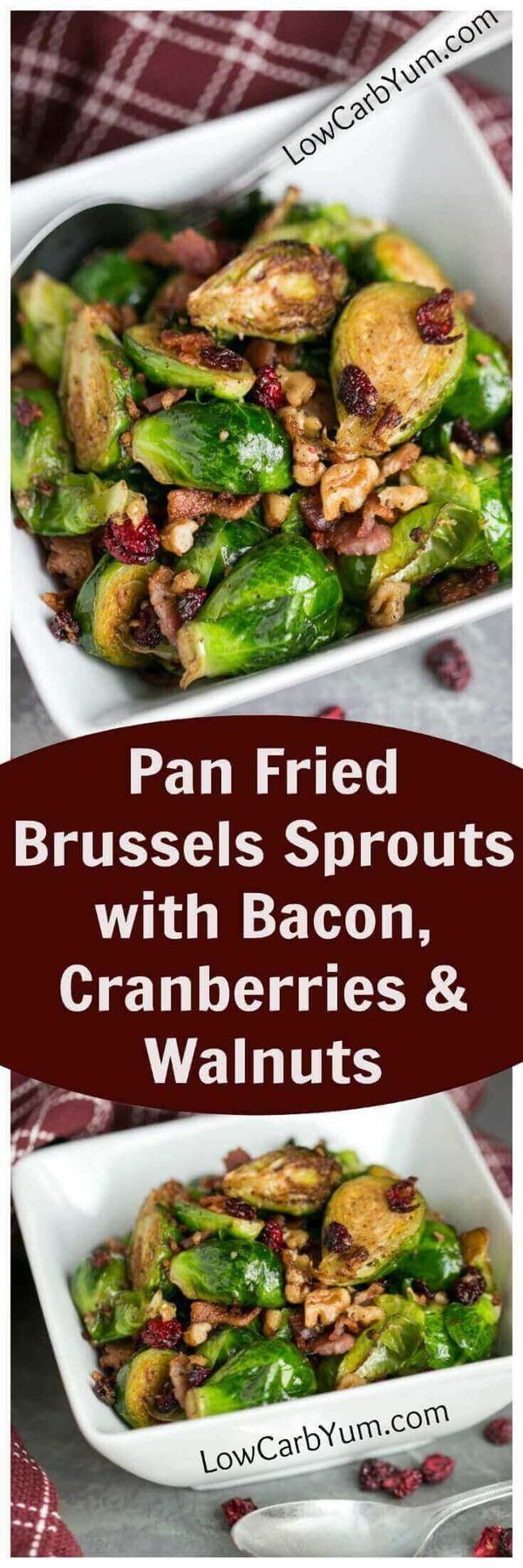 Pan Fried Brussels Sprouts with Bacon and Cranberries