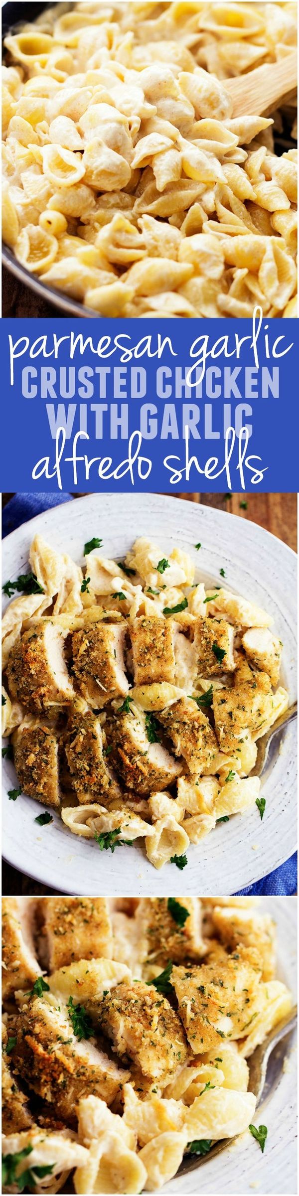 Parmesan Garlic Crusted Chicken with Garlic Alfredo Shells