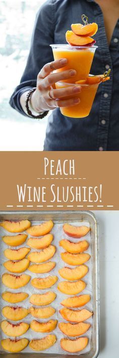 Peach Wine Slushies