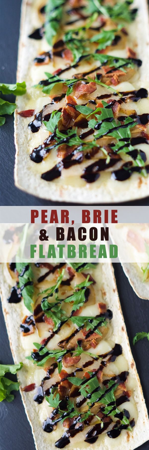 Pear, Brie and Bacon Flatbread